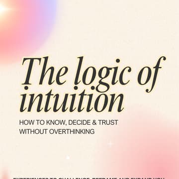 Cover Image for Precision Intuition: How to Know, Decide & Trust Without Overthinking