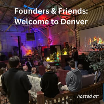 Cover Image for Founders & Friends: Welcome to Denver