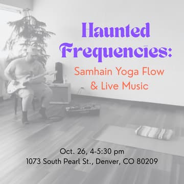 Cover Image for Haunted Frequencies: Samhain Yoga Flow & Live Music