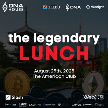 Cover Image for LEGENDARY LUNCH | DNA House Presents The Cardano Takeover with Midnight, Midnight & DNA