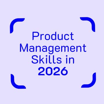 Cover Image for Product Management Skills in 2026