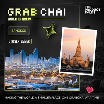 Cover Image for Grabchai Bangkok Edition: Build with The Product Folks!