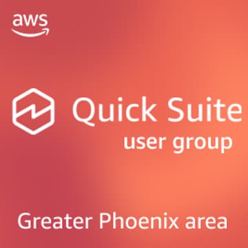 Cover Image for Amazon Quick Suite User Group - Phoenix, AZ