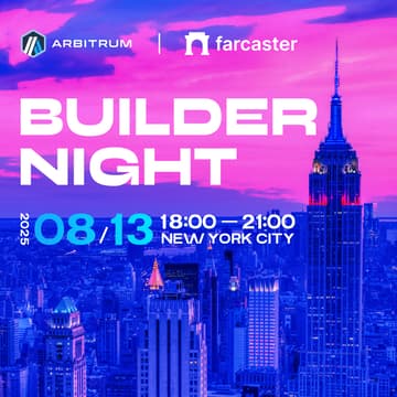 Cover Image for Arbitrum Farcaster Builder Night