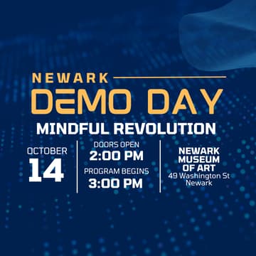 Cover Image for Newark Demo Day: Mindful Revolution