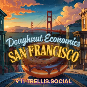 Cover Image for SF Doughnut Economics - Meeting #2!