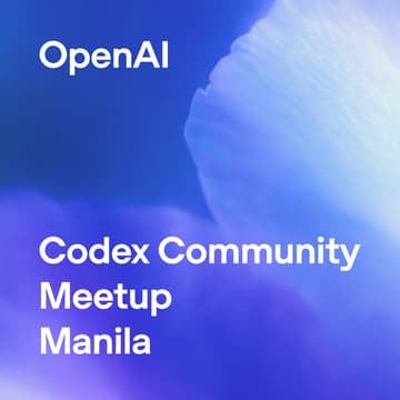 Cover Image for OpenAI Codex Community Meetup – Manila