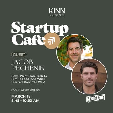 Cover Image for Startup Cafe: How I Went From Tech To Film To Food (And What I Learned Along The Way)