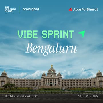 Cover Image for AI Vibe Sprint Bangalore - The Product Folks x Emergent