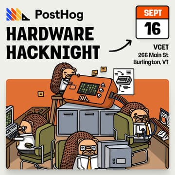 Cover Image for PostHog hardware hacknight