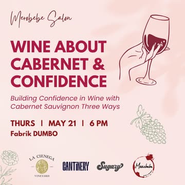 Cover Image for Merobebe Salon Presents: Wine About Cabernet & Confidence