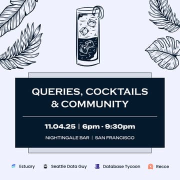 Cover Image for Queries, Cocktails & Community - Small Data SF Happy Hour