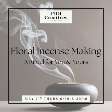 Cover Image for Floral Incense Making: A Ritual for You & Yours