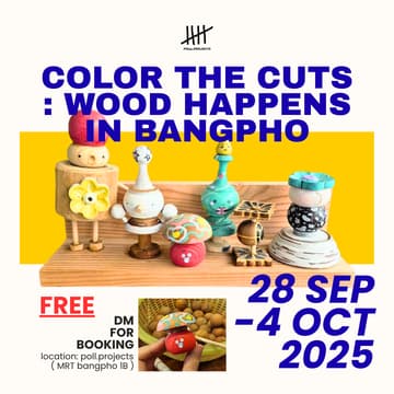 Cover Image for Color the Cuts : Wood Happens in Bangpho