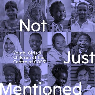 Cover Image for Not Just Mentioned: Centering Child and Youth Rights at COP31