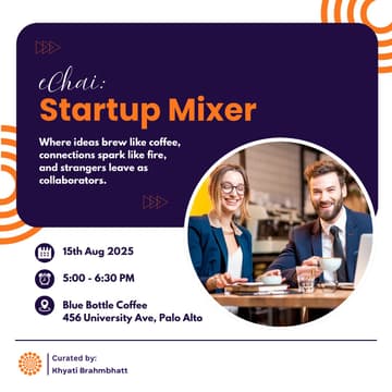 Cover Image for eChai: Startup Mixer, Palo Alto