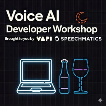 Foto de portada de Build with Vapi x Speechmatics — Workshop + Happy Hour