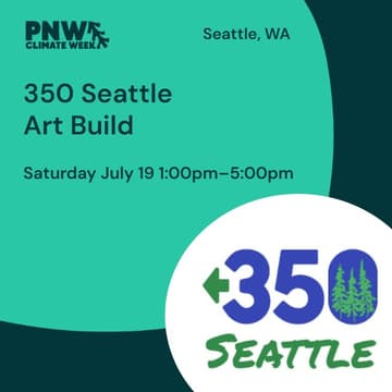 Cover Image for 350 Seattle Art Build