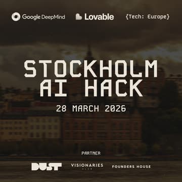 Cover Image for {Tech: Europe} Stockholm AI Hackathon | Founder Edition