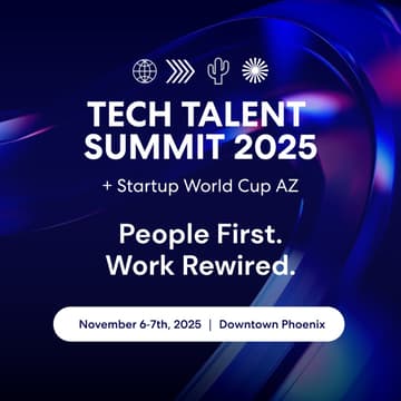 Cover Image for Phx Tech Talent Summit + Startup World Cup AZ