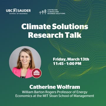 Cover Image for Climate Solutions Research Talk: Catherine Wolfram (MIT)