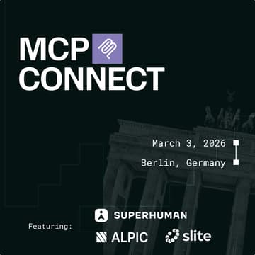 Cover Image for MCP Connect Berlin with Superhuman, Slite & Alpic