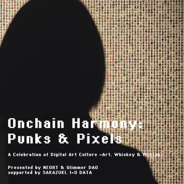 Cover Image for Onchain Harmony: Punks & Pixels -A Celebration of Digital Art Culture Art-
