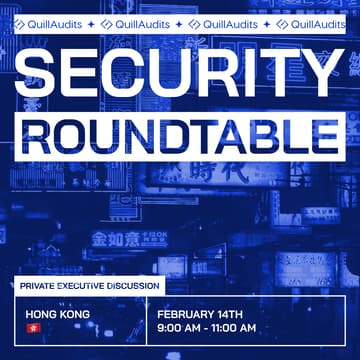 Cover Image for QuillAudits Academy Security Roundtable - Hong Kong