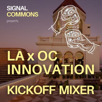 Cover Image for SoCal Mixer: Founders, Investors, & Operators