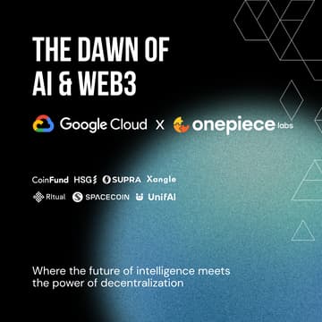 Cover Image for The Dawn of AI & Web3 - Exclusive Event Hosted by Google Cloud & OnePiece Labs