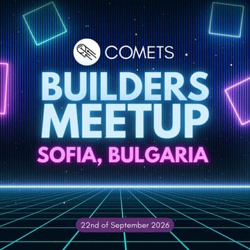 Cover Image for COMETS Builders Meetup in Sofia
