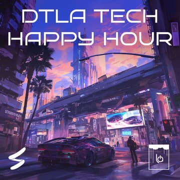 Cover Image for DTLA Tech Happy Hour
