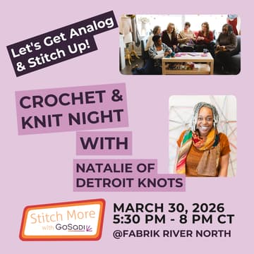 Cover Image for Let's Get Analog & Stitch Up! - Crochet & Knit Night with Natalie of Detroit Knots