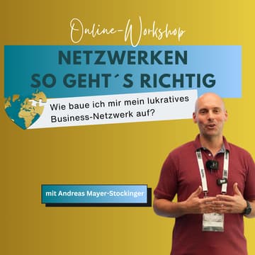 Cover Image for Netzwerken, so geht´s richtig! Mit Andreas Mayr-Stockinger