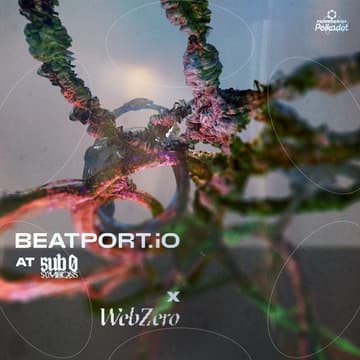 Cover Image for Underground Sessions: BEATPORT.iO at SUB0 x WebZero