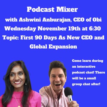 Cover Image for First 90 Days As New CEO with Ashwini, CEO of Obi (Wed Nov 19)