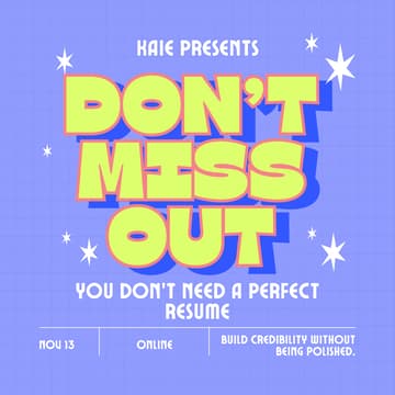 Cover Image for You Don’t Need a Perfect Resume: Build credibility without being polished.