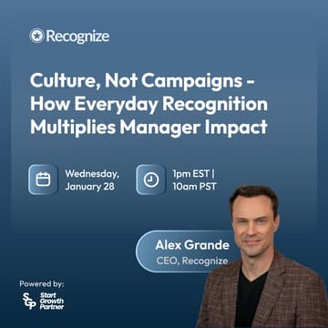 Cover Image for Culture, Not Campaigns - How Everyday Recognition Multiplies Manager Impact
