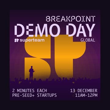 Cover Image for Superteam Demo Day at Solana Breakpoint