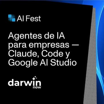 Cover Image for Agentes de IA para empresas — Claude, Code y Google AI Studio
