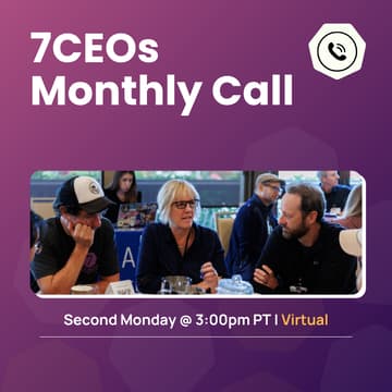 Cover Image for 7CEOs Monthly Call