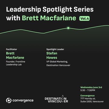 Cover Image for Convergence - Leadership Spotlight Series Vol. 4 | Hosted by Brett Macfarlane