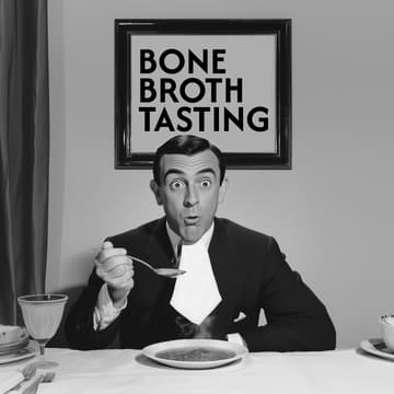Cover Image for bone broth tasting