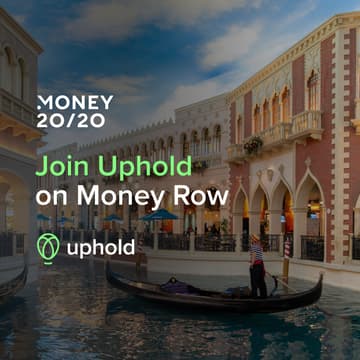 Cover Image for Join Uphold on Money Row | Money 20/20