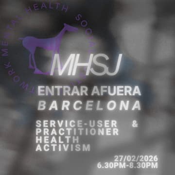 Cover Image for Service-user & Practitioner Health Activism - Entrar Afuera Barcelona