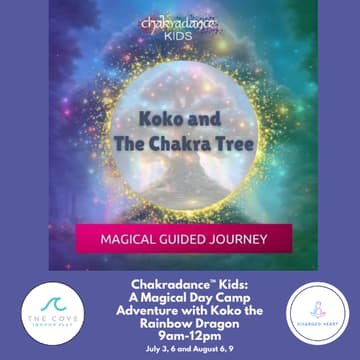 Cover Image for Chakradance™ Kids: A Magical Day Camp Adventure with Koko the Rainbow Dragon