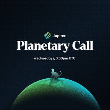 Cover Image for Jupiter Lend First Look, CTOs, and JupSOL | Planetary Call #52