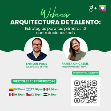 Cover Image for Webinar I Arquitectura de Talento: Estrategias para tus primeras 10 contrataciones tech