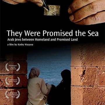 Cover Image for movie night: They Were Promised the Sea (2013) - Arab Jews between Homeland and Promised Land