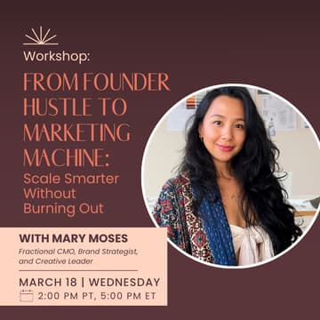 Cover Image for From Founder Hustle to Marketing Machine: Scale Smarter Without Burning Out